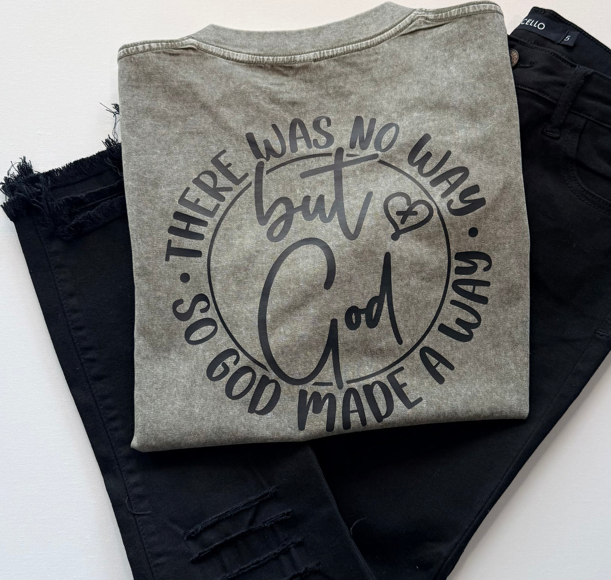 There was no way, so God made a way oversized acid wash graphic tee with Army green writing.