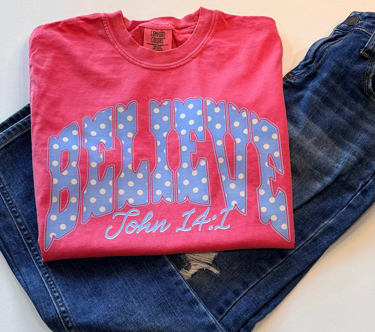 Believe John 14:1 Christian T-Shirt – Pink Bible Verse Graphic Tee | Free Shipping