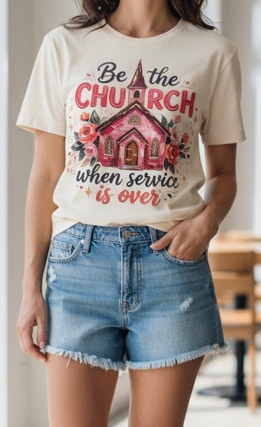 Be the Church Christian Graphic T-Shirt – Free Shipping