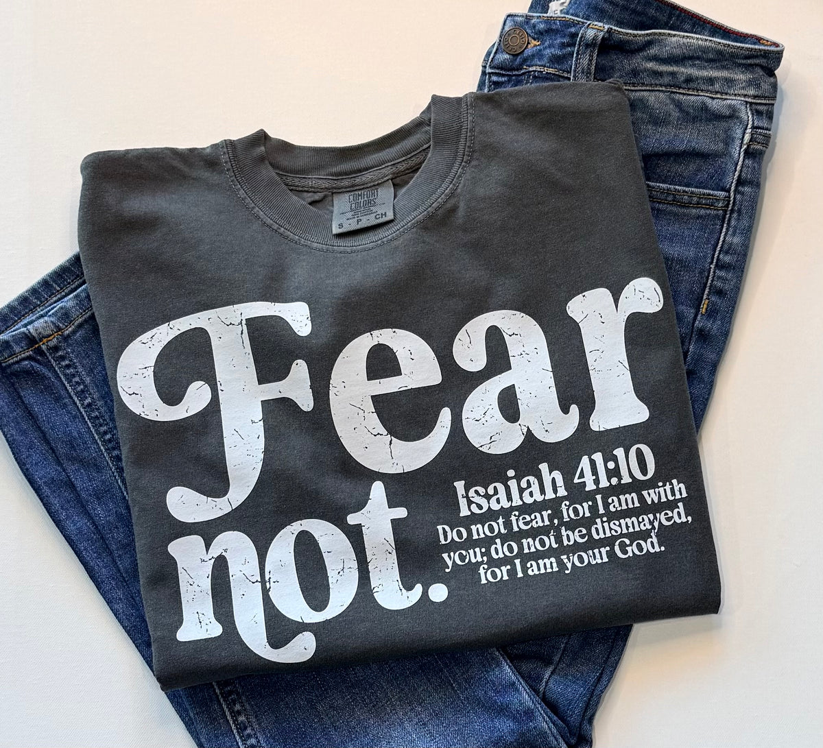 Fear Not Isaiah 41:10 Comfort Colors® Christian Graphic T-Shirt – Dark Gray | Free Shipping
