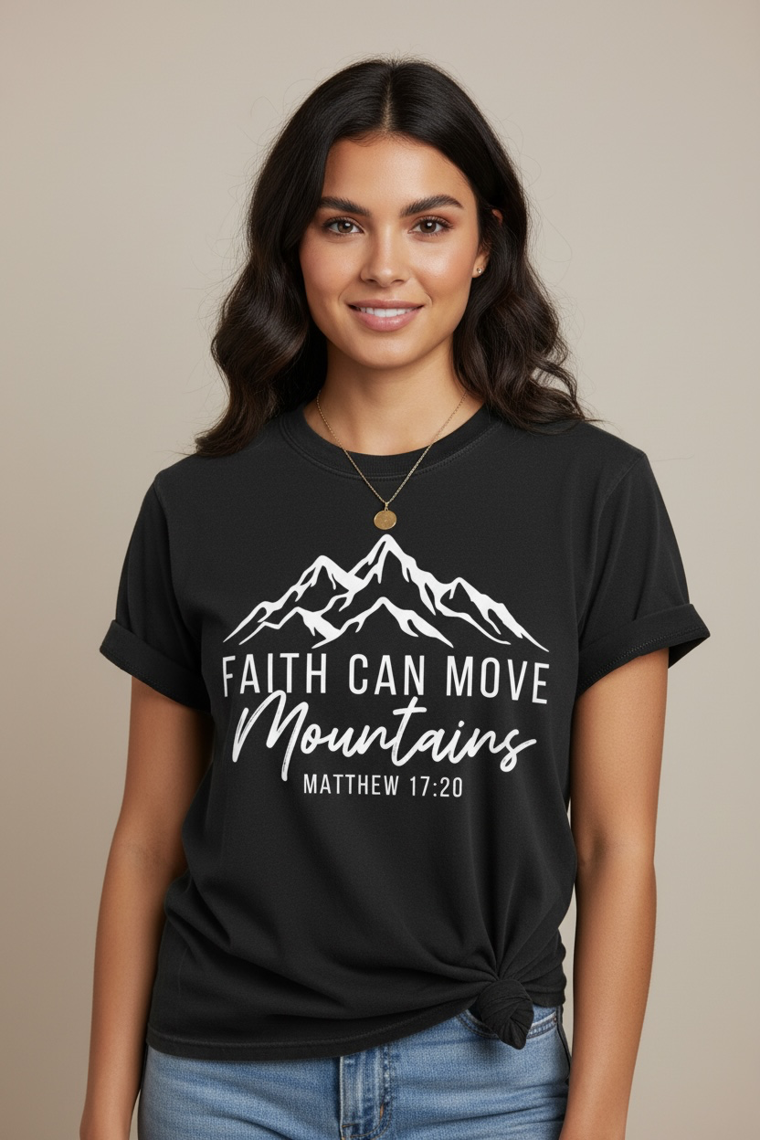 Faith Can Move Mountains