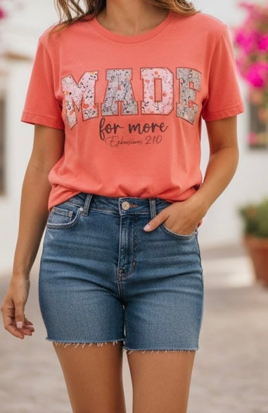 Made For More Comfort Colors Tee