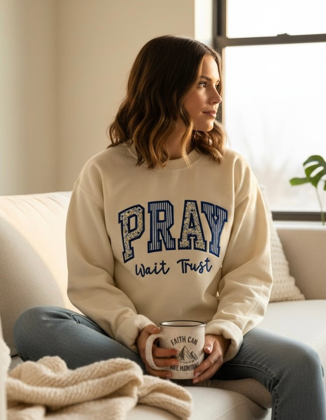 Pray Wait Trust Embroidered Applique