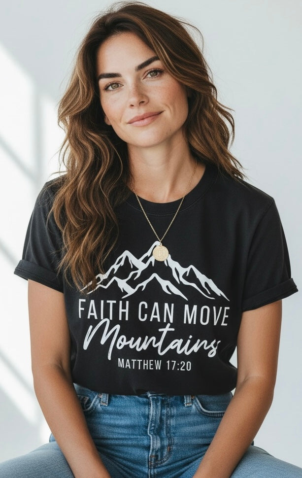 Faith Can Move Mountains