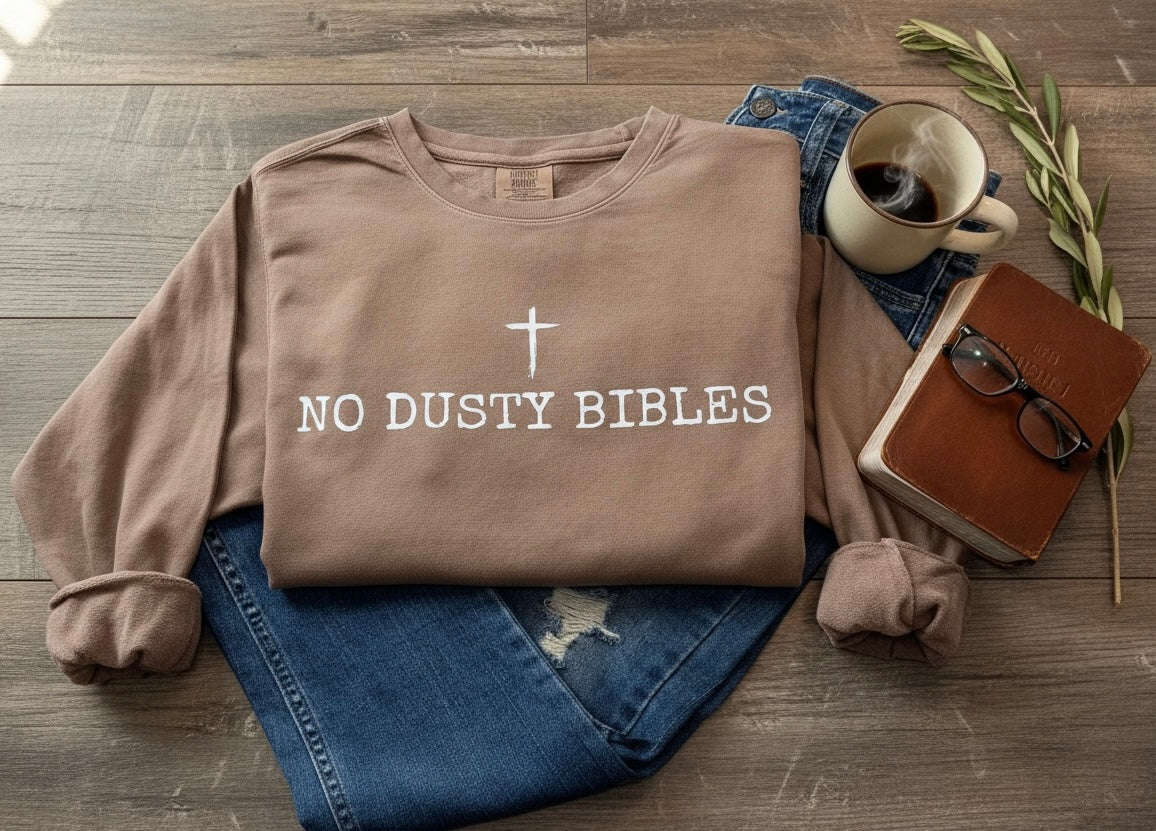 No Dusty Bible Christian Sweatshirt Brown